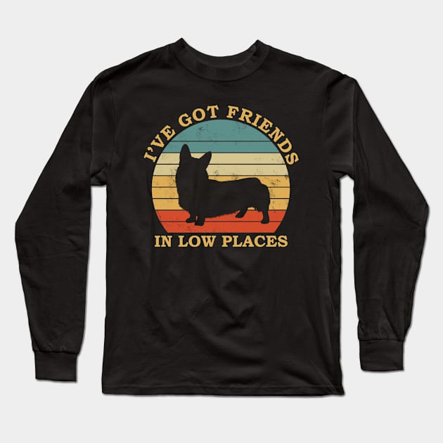 Corgi funny dog saying design  i've got friends in low places Long Sleeve T-Shirt by colorbyte